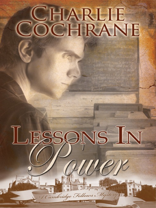 Title details for Lessons in Power by Charlie Cochrane - Available